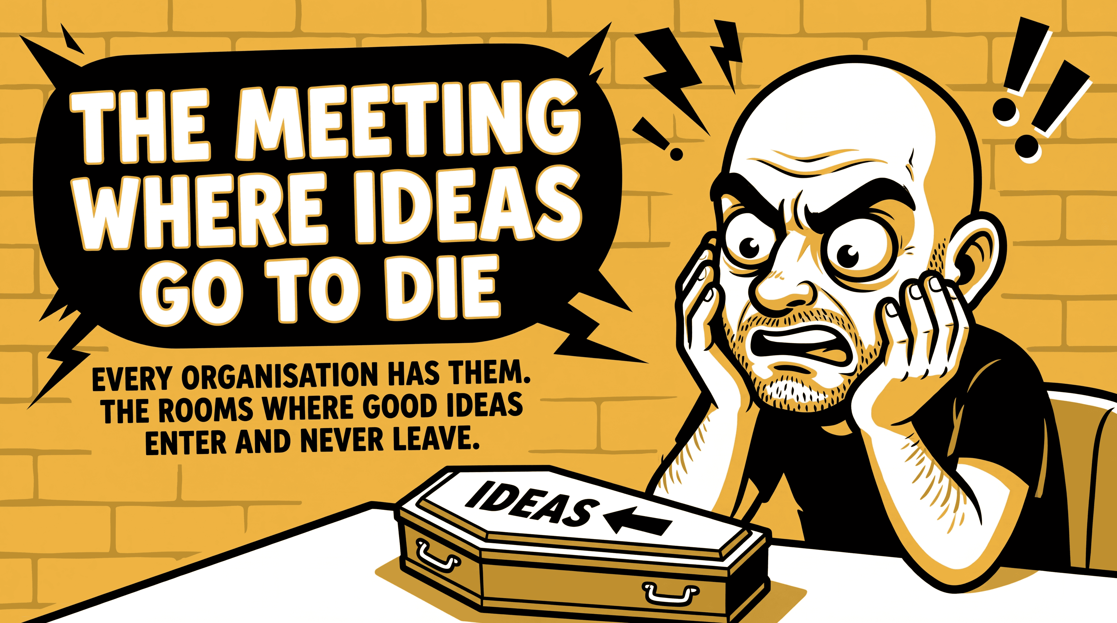 Thumbnail for The Meeting Where Ideas Go to Die
